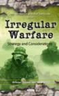Image for Irregular warfare  : strategy and considerations
