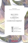 Image for Recipes from the Garden of Contentment : Yuan Mei&#39;s Manual of Gastronomy