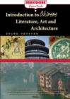 Image for Introduction to Chinese Literature, Arts, and Architecture