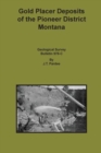 Image for Gold Placer Deposits of the Pioneer District Montana