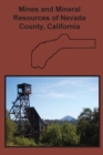 Image for Mines and Mineral Resources of Nevada County, California