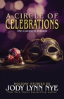 Image for A Circle of Celebrations: The Complete Edition