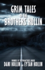 Image for Grim Tales of the Brothers Kollin