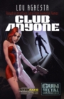 Image for Club Anyone : A novel of love, betrayal, and augmented reality