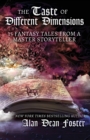 Image for The Taste of Different Dimensions : 15 Fantasy Tales from a Master Storyteller