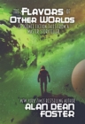 Image for The Flavors of Other Worlds: 13 Science Fiction Tales from a Master Storyteller