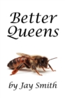 Image for Better Queens