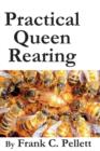 Image for Practical Queen Rearing
