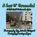Image for A Lot O&#39; Granada, A Kid&#39;s Guide To Granada, Spain