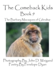 Image for The Comeback Kids -- Book 9 -- The Barbary Macaques of Gibraltar