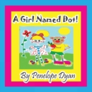 Image for A Girl Named Dot