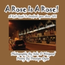 Image for A Rose Is A Rose! A Kid&#39;s Guide To Stratford-upon-Avon, UK