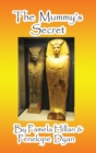 Image for The Mummy&#39;s Secret