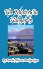 Image for The Mystery In Hangar 13