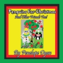 Image for Penguins For Christmas -- And Other Friends Too!
