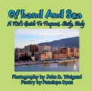 Image for Of Land And Sea, A Kid&#39;s Guide To Trapani, Sicily, Italy