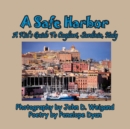 Image for A Safe Harbor, A Kid&#39;s Guide To Cagliari, Sardinia, Italy