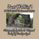 Image for Just Walkin&#39;! A Kid&#39;s Guide to Cozumel, Mexico
