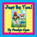 Image for Just Be You!