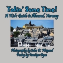Image for Takin&#39; Some Time! A Kid&#39;s Guide to Alesund, Norway