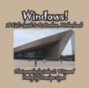 Image for Windows! A Kid&#39;s Guide to Rotterdam, Netherlands