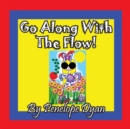Image for Go Along With The Flow!