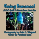 Image for Going Bananas! A Kid&#39;s Guide to Puerto Limon, Costa Rica