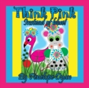 Image for Think Pink Instead Of Blue!