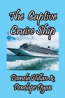 Image for The Captive Cruise Ship