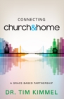 Image for Connecting Church &amp; Home: A Grace-Based Partnership