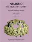 Image for Nimrud : The Queens&#39; Tombs