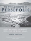 Image for The Ritual Landscape at Persepolis