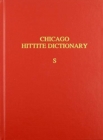 Image for Hittite Dictionary of the Oriental Institute of the University of Chicago, Volume S (-sa to suu-)