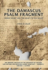 Image for The Damascus Psalm Fragment : Middle Arabic and the Legacy of Old Higazi