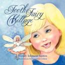 Image for Tooth Fairy Village