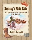 Image for Destiny&#39;s Wild Ride, a Tall Tale of the Legendary Hub Hubbell