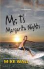 Image for Mr. T&#39;s Margarita Nights