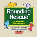 Image for Rounding Rescue, a Rounding Numbers Story