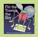 Image for Flit the Fly Travels the Sky