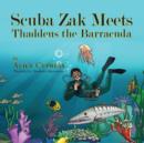 Image for Scuba Zak Meets Thaddeus the Barracuda