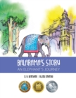 Image for Balarama&#39;s Story : An Elephant&#39;s Journey