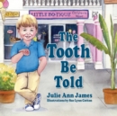 Image for The Tooth Be Told