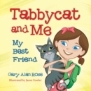 Image for Tabbycat and Me : My Best Friend