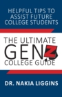 Image for The Ultimate Gen Z, College Guide