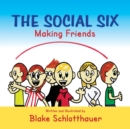 Image for Social Six, Making Friends