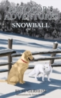 Image for Bayocor&#39;s Adventures, Snowball
