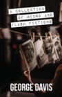 Image for A Collection of Micro and Flash Fictions