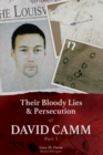 Image for Their Bloody Lies &amp; Persecution of David Camm