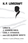 Image for Letters to J. Vernon Shea, Carl F. Strauch, and Lee McBride White