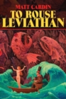 Image for To Rouse Leviathan